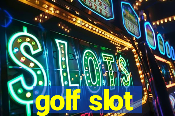 golf slot