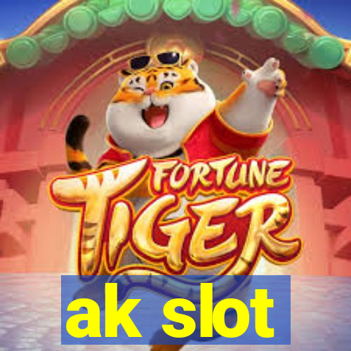 ak slot