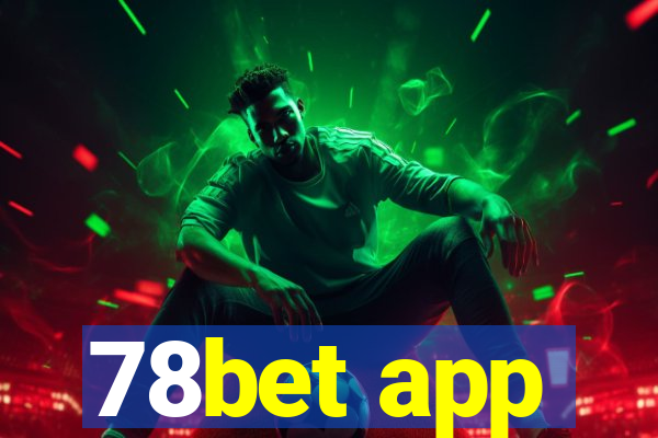 78bet app