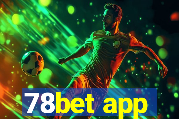 78bet app