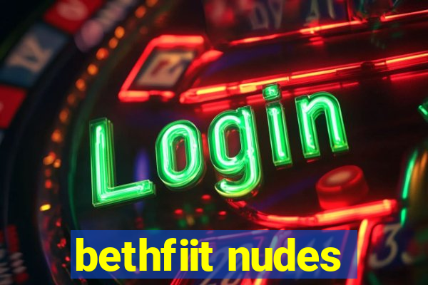 bethfiit nudes