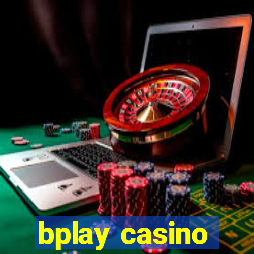 bplay casino