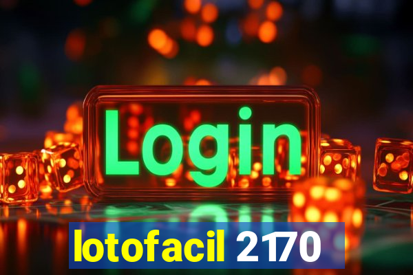 lotofacil 2170