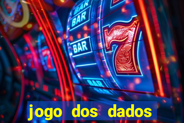 jogo dos dados aposta online