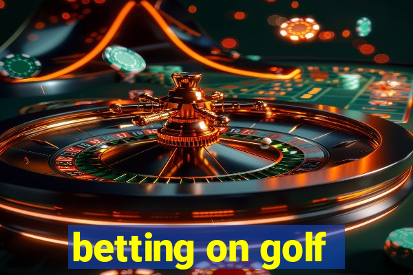 betting on golf