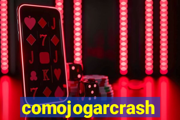 comojogarcrash