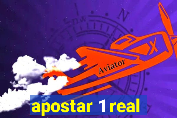 apostar 1 real