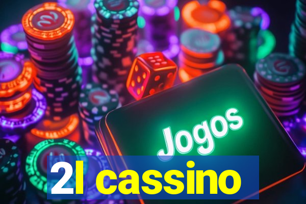 2l cassino