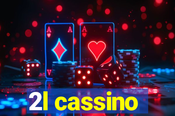 2l cassino