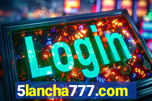 5lancha777.com