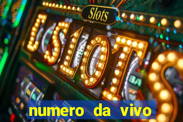 numero da vivo para antecipar promo莽茫o