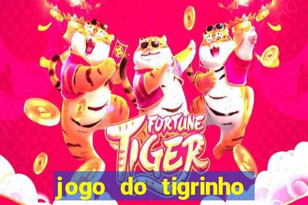 jogo do tigrinho que paga mais