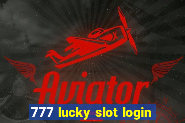 777 lucky slot login