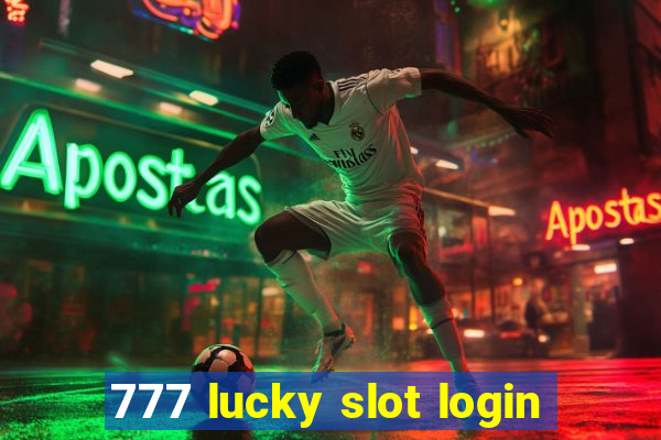 777 lucky slot login