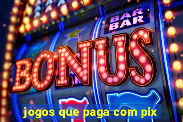 jogos que paga com pix