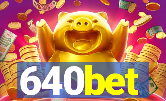 640bet