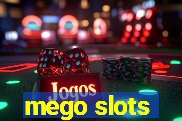 mego slots