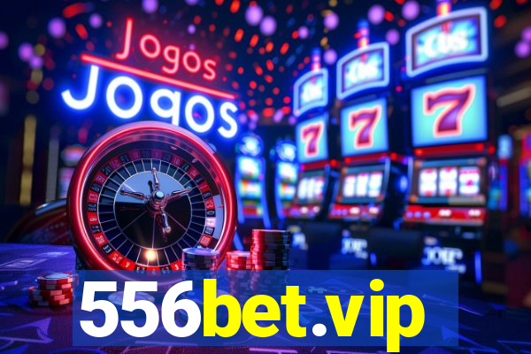 556bet.vip