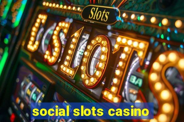 social slots casino