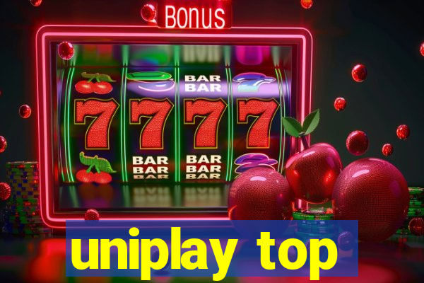 uniplay top