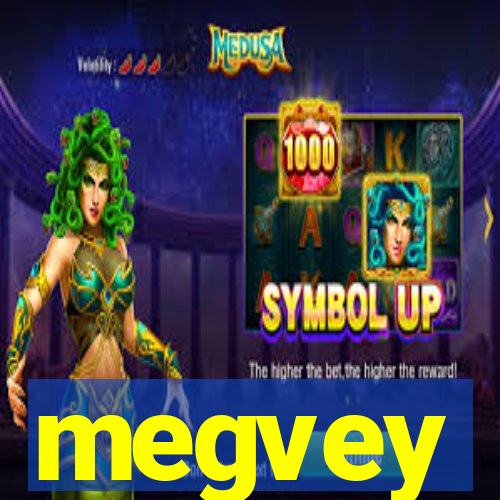 megvey