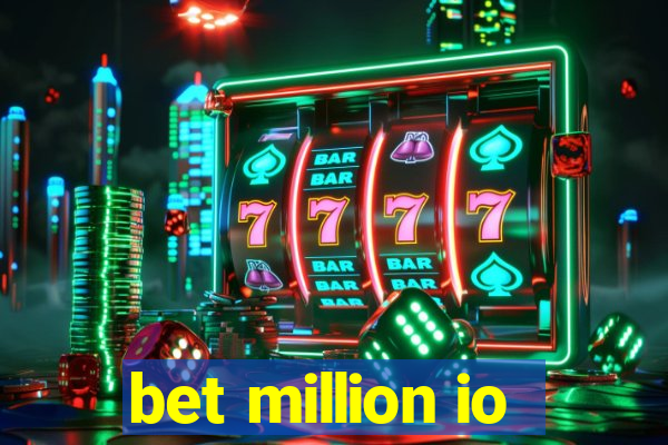 bet million io