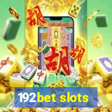 192bet slots