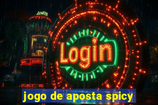 jogo de aposta spicy