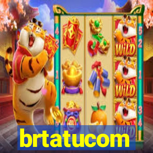 brtatucom