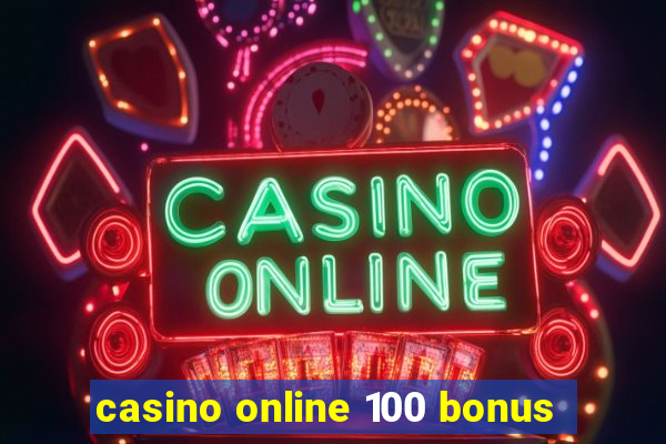 casino online 100 bonus