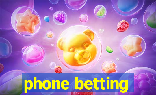 phone betting