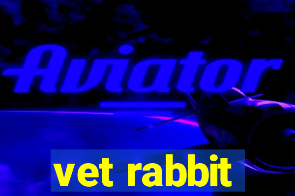 vet rabbit