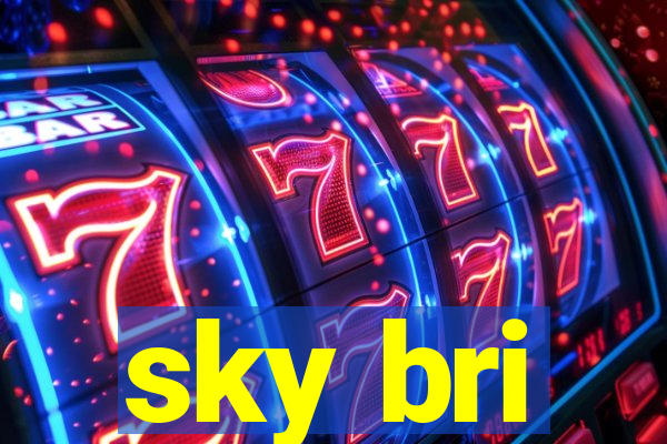 sky bri