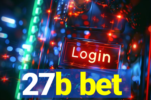 27b bet