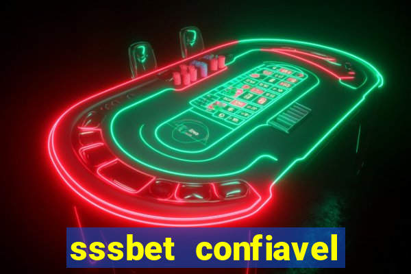 sssbet  confiavel