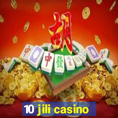 10 jili casino