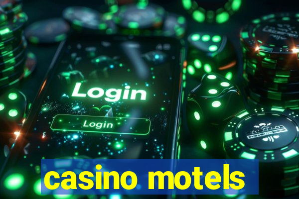 casino motels