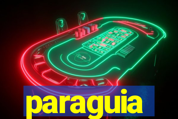 paraguia