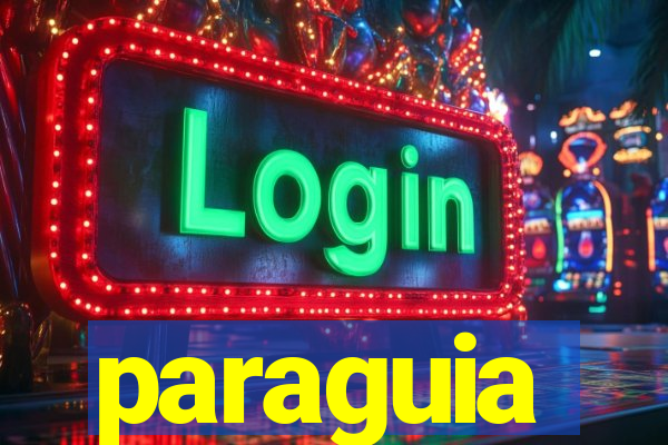 paraguia