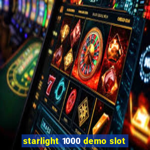 starlight 1000 demo slot