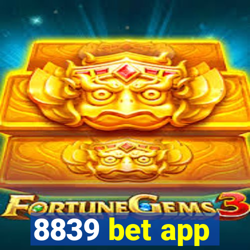 8839 bet app