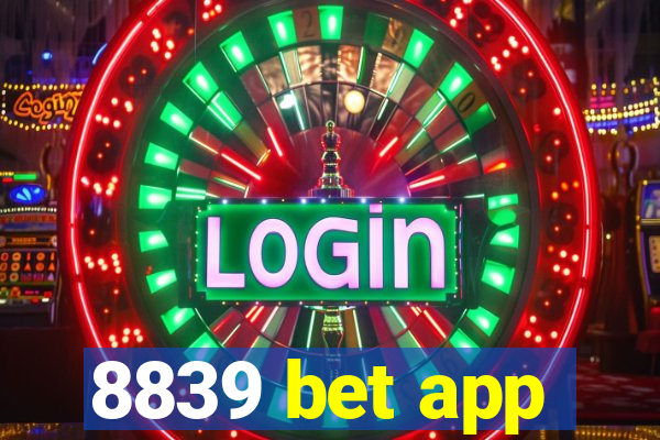 8839 bet app