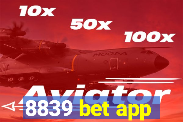 8839 bet app