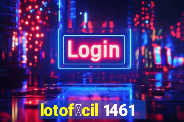 lotof谩cil 1461