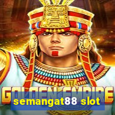 semangat88 slot