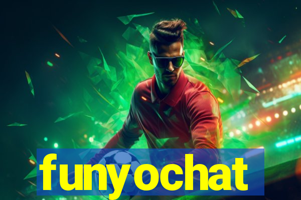 funyochat