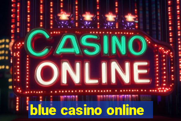 blue casino online