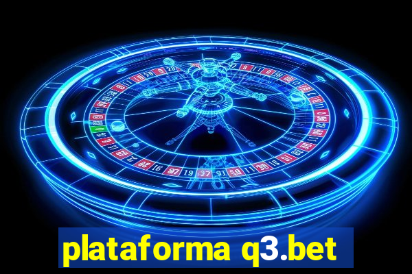 plataforma q3.bet