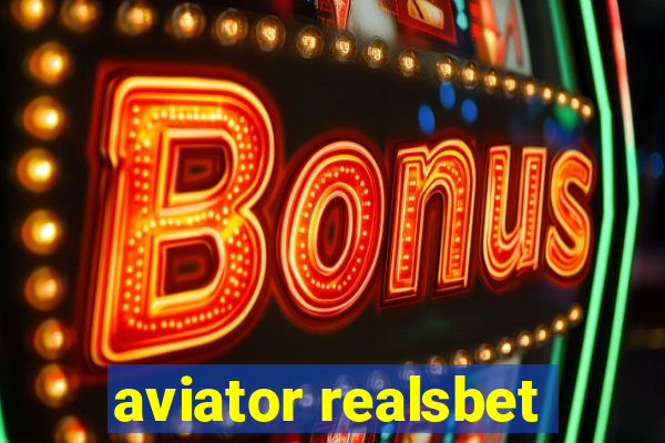 aviator realsbet