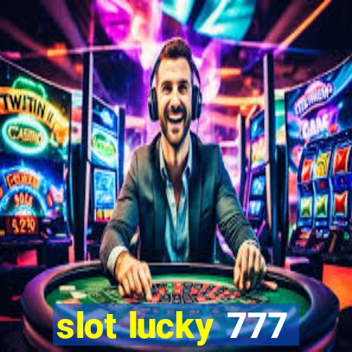 slot lucky 777